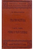 PRATICOLTURA parte prima PASCOLI E PRATI NATURALI di N. Pellegrini 1895 VALLARDI
