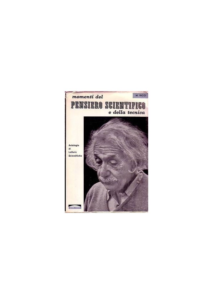 MOMENTI DEL PENSIERO SCIENTIFICO E DELLA TECNICA 1962 Ponte Nuovo