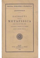 ESTRATTI DALLA METAFISICA di Aristotele libri I II IV IX XII - 1948 Laterza