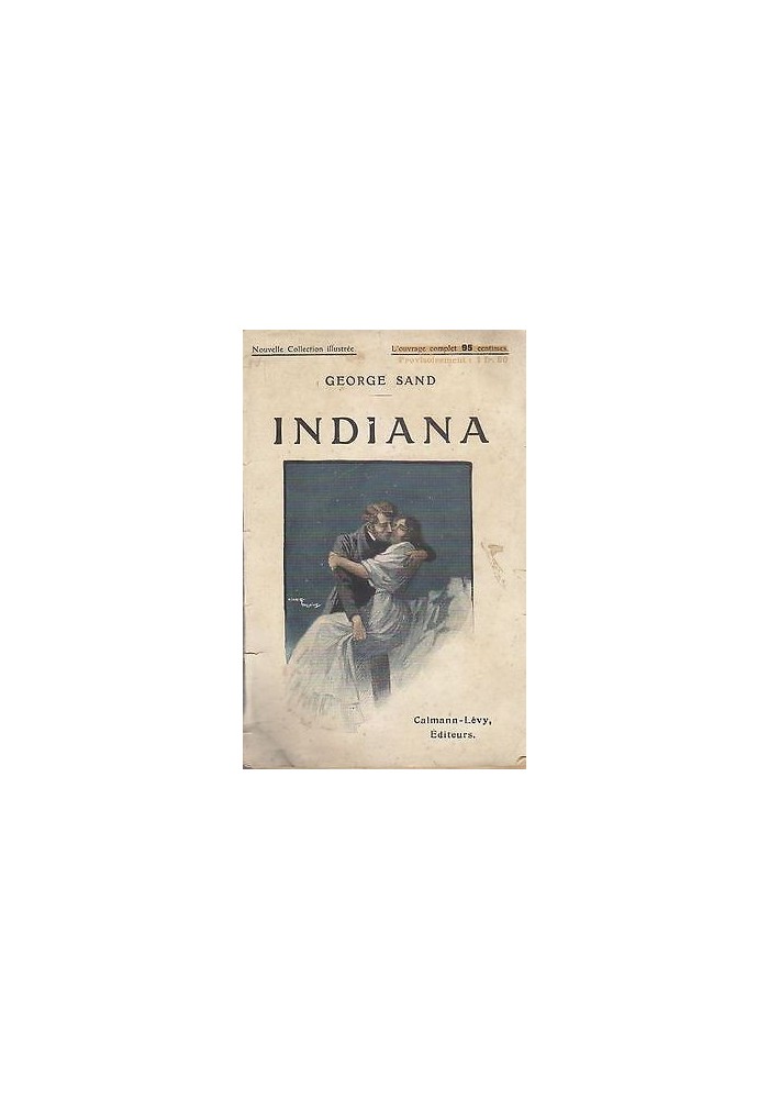 INDIANA George Sand 1919 (?) Calmann Levy lingua francese illustrato Toussaint