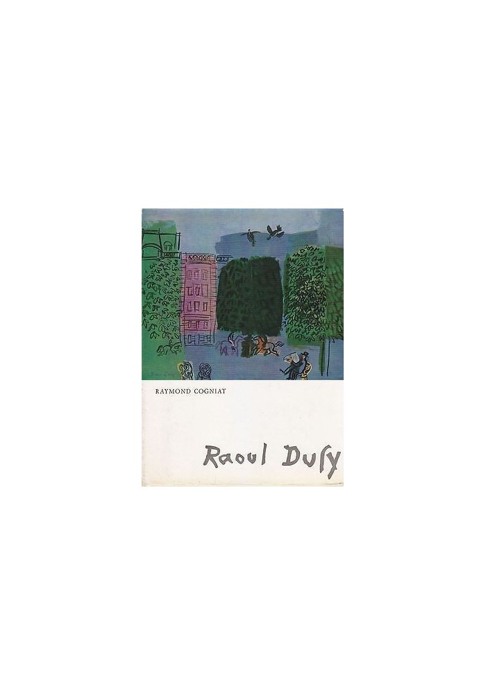 RAOUL DUFY di Raymond Cogniat 1964 Vallardi Editore ricchissimo di illustrazioni