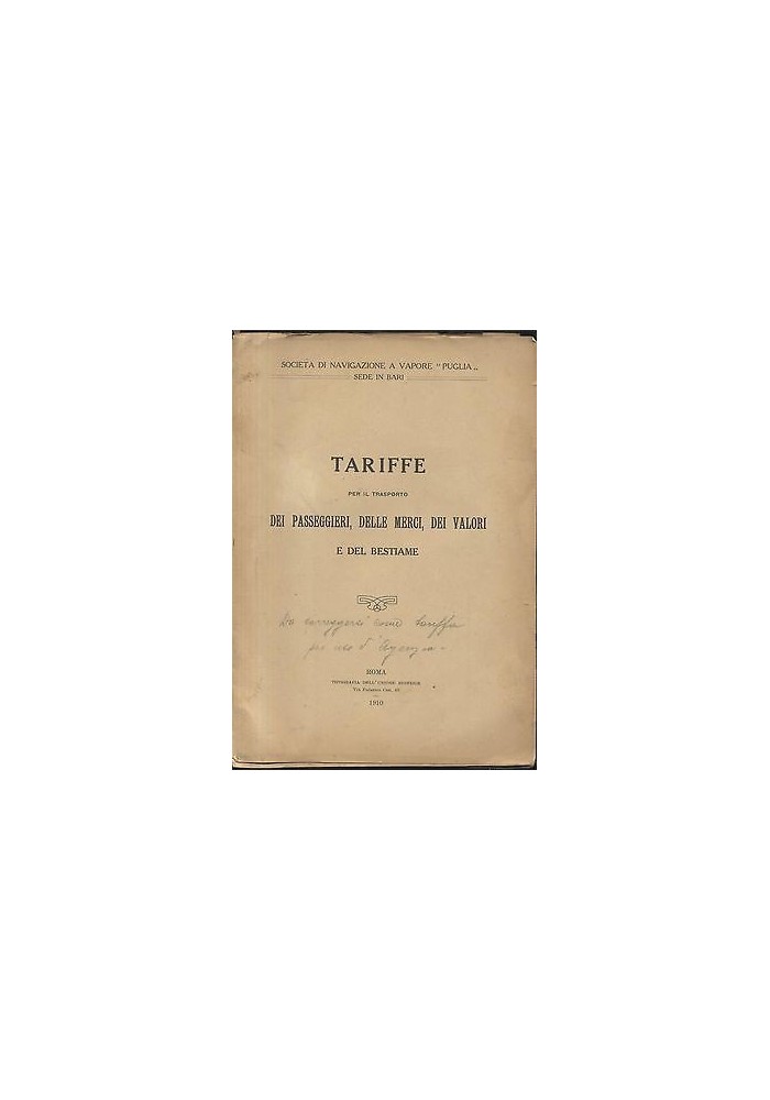 SOCIETA' DI NAVIGAZIONE A VAPORE PUGLIA - BARI - 1910 TARIFFE PER IL TRASPORTO