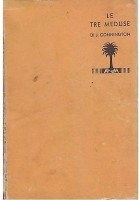 LE TRE MEDUSE di J.Connington - PRIMA Edizione Mondadori 1933
