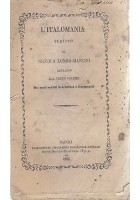 L'ITALOMANIA scritto di Nicola Longo Mancini 1855 Napoli Androsio Libro antico