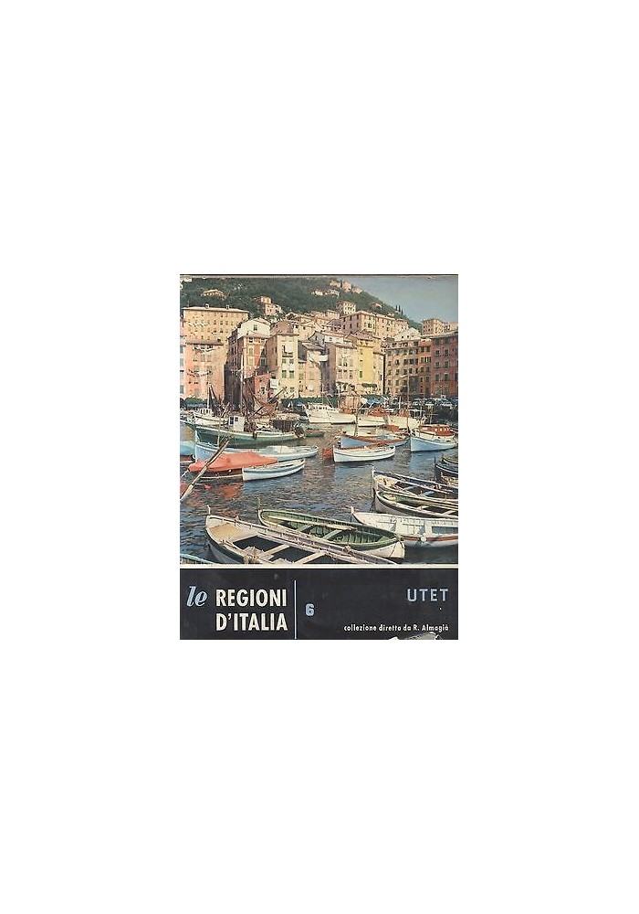LIGURIA di Claudia Merlo 1961 UTET volume VI le regioni d'Italia