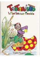 TARTAGLIETTO IL TORTORELLO PRODIGIO di Eugenio Fornasari 1977 Edizione Paoline