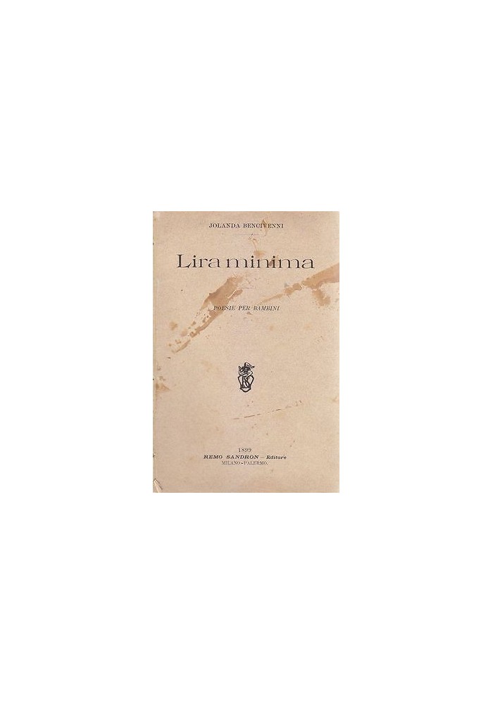 LIRA MINIMA POESIE PER BAMBINI di Jolanda Bencivenni 1899 Remo Sandron Editore