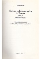 SCULTURA E PITTURA ROMANICA IN FRANCIA seguito DA VITA DELLE FORME di Focillon Libro