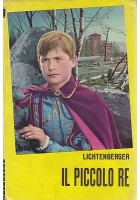 IL PICCOLO RE di Andrè Lichtenberger 1971 Edizioni Paoline ILLUSTRATO Lombardi