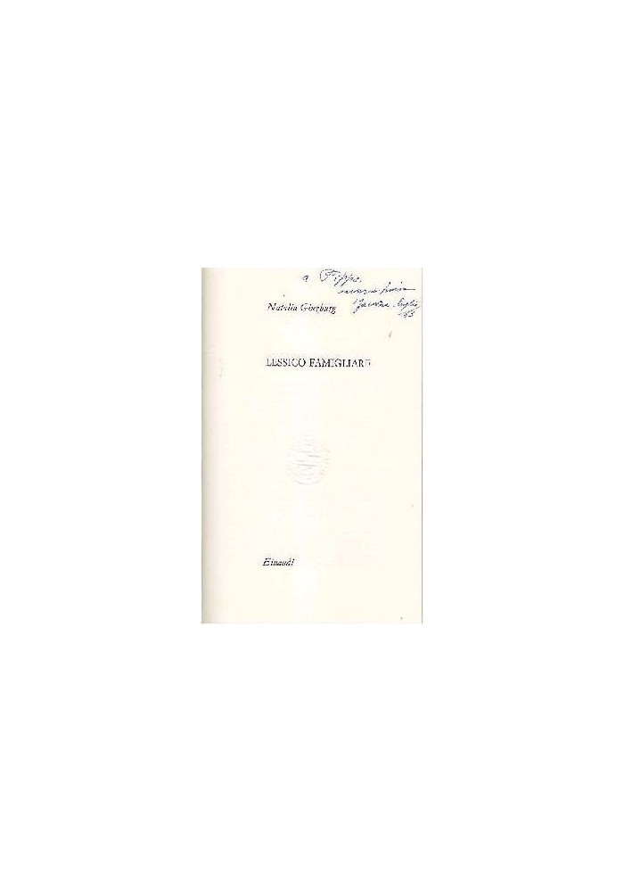 LESSICO FAMIGLIARE di Natalia Ginzburg 1963 Einaudi editore II edizione