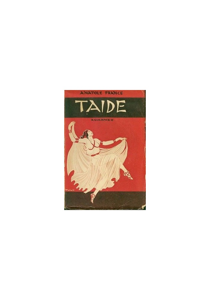 TAIDE di Anatole France - S.A.C.S.E. 1937 Bella copertina di Natoli