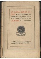 LA LEDA SENZA CIGNO di Gabriele D'Annunzio Volume I - Treves II edizione 1927