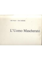 L'UOMO MASCHERATO di Lee Falk e Ray Moore 1972 Garzanti editore fumetti