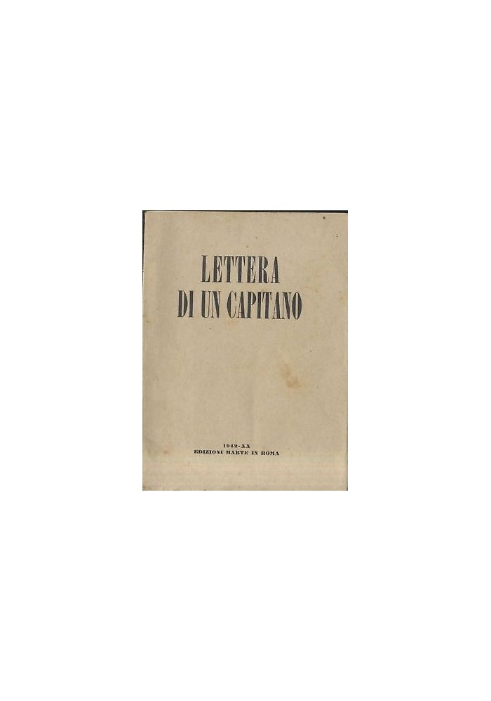 UNO' DUE' lettera aperta di un capitano al suo ex subalterno - Moscardelli 1942