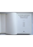 LA STORIA NATURALE DELLA TOSCANA MERIDIONALE di Folco Giusti 1993 MPS Libro su