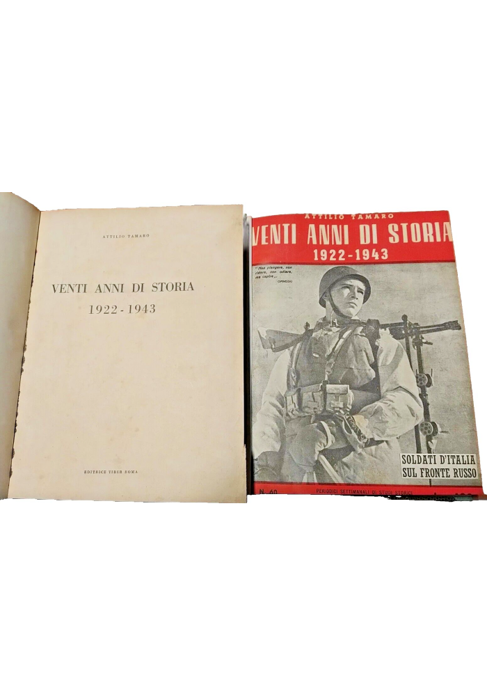 VENTI ANNI DI STORIA 1922 1943 3 volumi Attilio Tamaro 1952 Tiber Libro fascismo