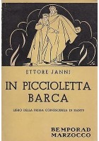 IN PICCIOLETTA BARCA libro della prima conoscenza di Dante di Ettore Ianni 1960