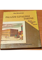 PALAZZO LEVALDIGI TORINO Di Dina Rebaudengo 1982 Mario Gross Tomasone Libro