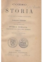 CORSO DI STORIA vol.II STORIA ROMANA scuole secondarie Ferrero 1889 Loescher