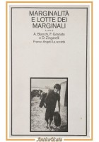 MARGINALITÀ E LOTTE DEI MARGINALI di Bianchi Granato Zingarelli 1979 Libro