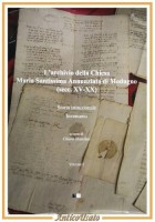 L'ARCHIVIO DELLA CHIESA MARIA SANTISSIMA ANNUNZIATA DI MODUGNO volume I libro