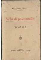 VOLO DI PAVONCELLE Giovanni Casati 1924 Romolo Ghirlanda libro romanzo