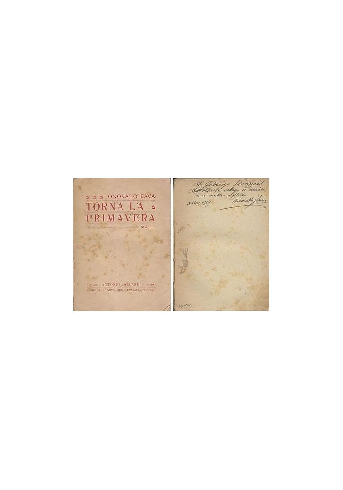 TORNA LA PRIMAVERA novelle di Onorato Fava AUTOGRAFATO Verdinois Vallardi 1919