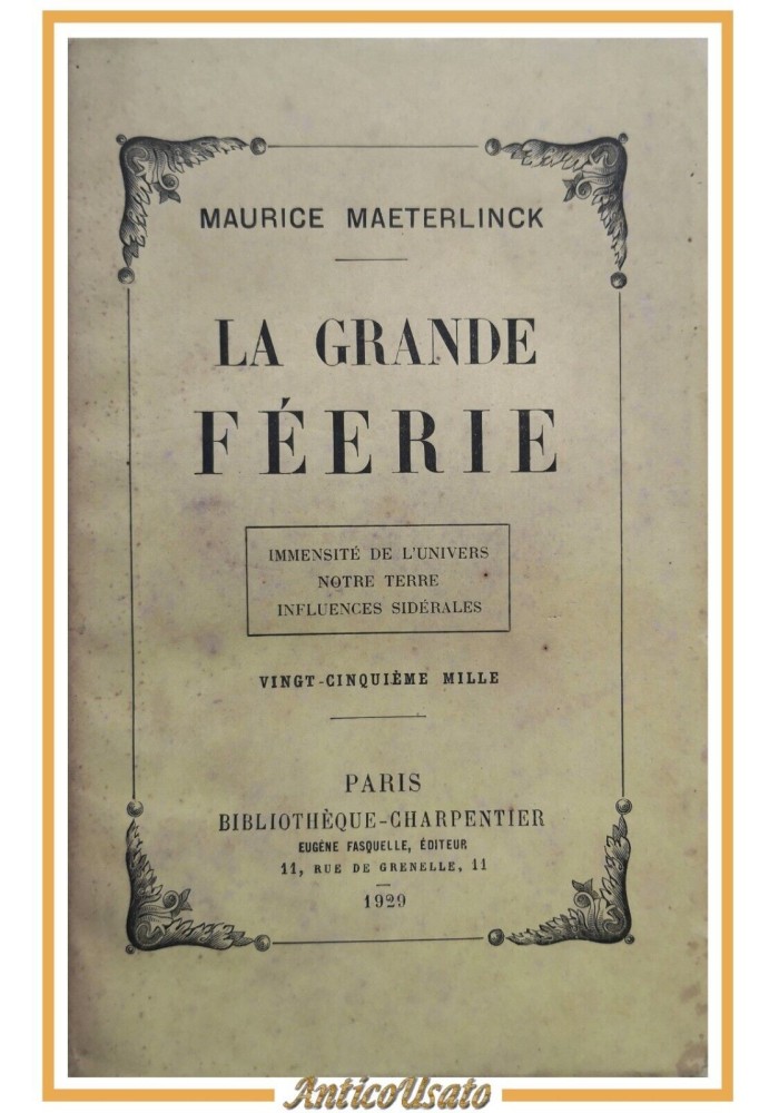 LA GRANDE FEERIE di Maurice Maeterlinck 1929 Bibliotheque Charpentier Libro