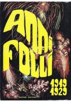 ANNI FOLLI 1919 1929 a cura di Lucio Chiavarelli - Trapani Editore 1968
