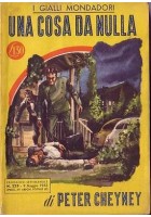 Una Cosa Da Nulla di Peter Cheyney 1953 Mondadori I edizione