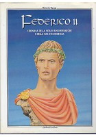 FEDERICO II di Renato Russo - cronaca della vita di un imperatore e discendenza