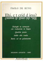 EHI C T CRID D IESS di Paolo De Ruvo 1986 Levante libro dialetto barese Bari