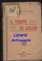 IL TENENTE DEI LANCIERI di Gerolamo Rovetta - Barion 1921 libro molto piccolo