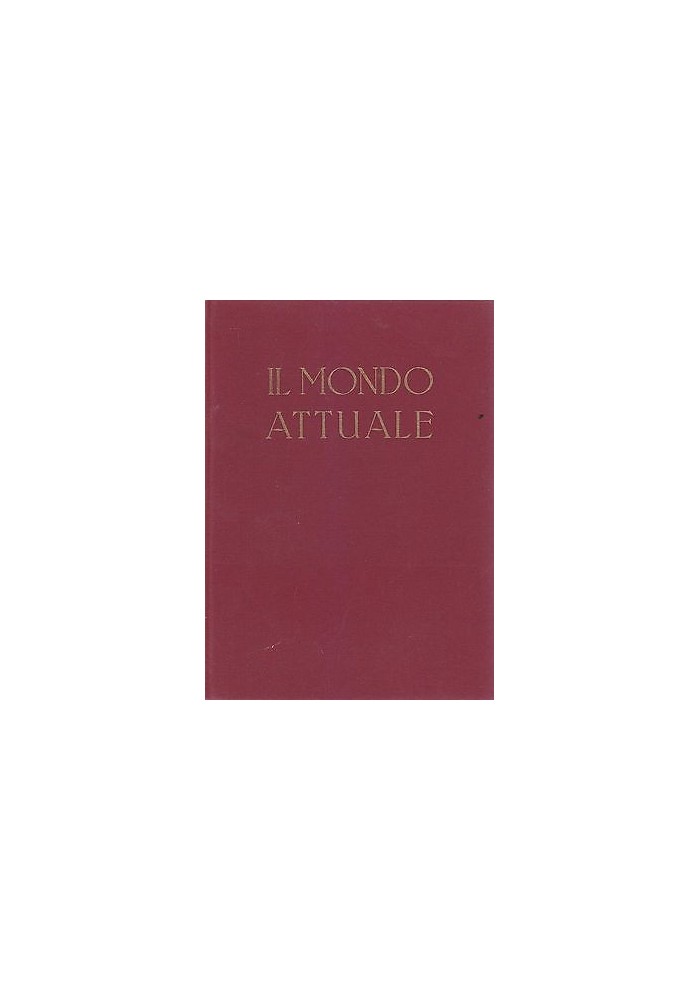 IL MONDO ATTUALE volume II tomo I di Roberto Almagià L’Unione sovietica l’Asia