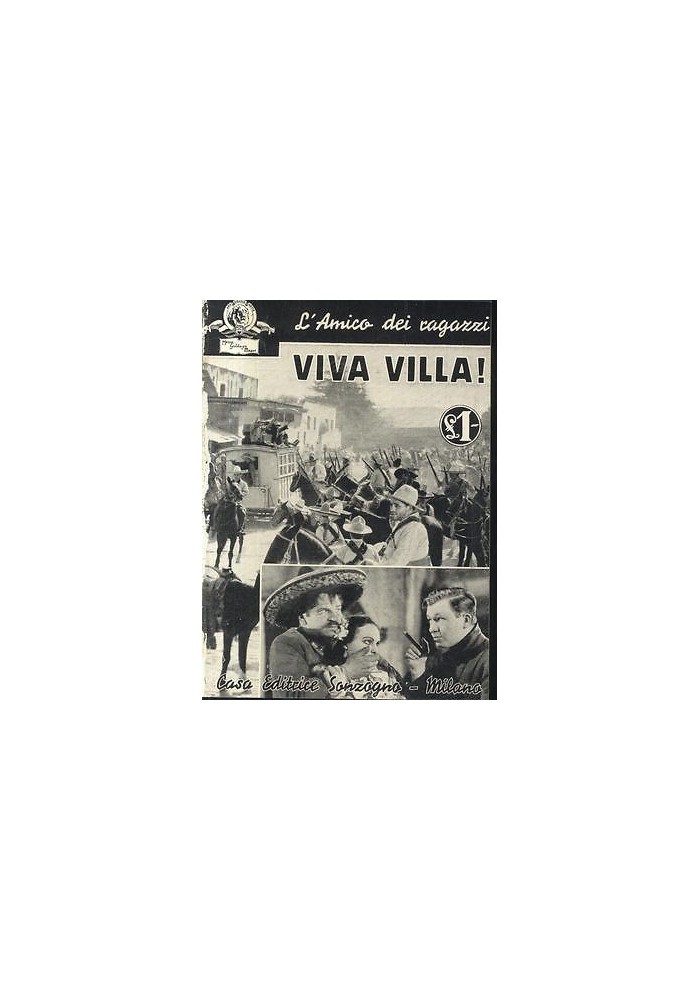 VIVA VILLA ! con foto tratte dal film MGM 1936 Sonzogno racconto cinematografico