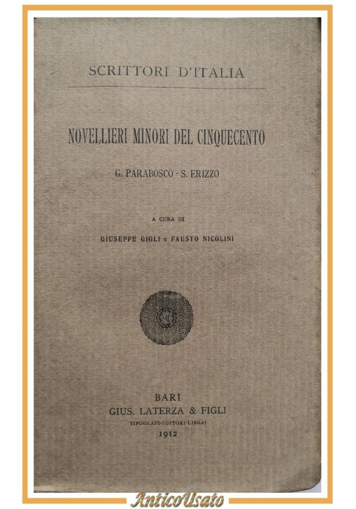 NOVELLIERI MINORI DEL CINQUECENTO di Parabosco e Erizzo 1912 Laterza Libro