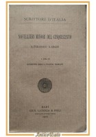 NOVELLIERI MINORI DEL CINQUECENTO di Parabosco e Erizzo 1912 Laterza Libro