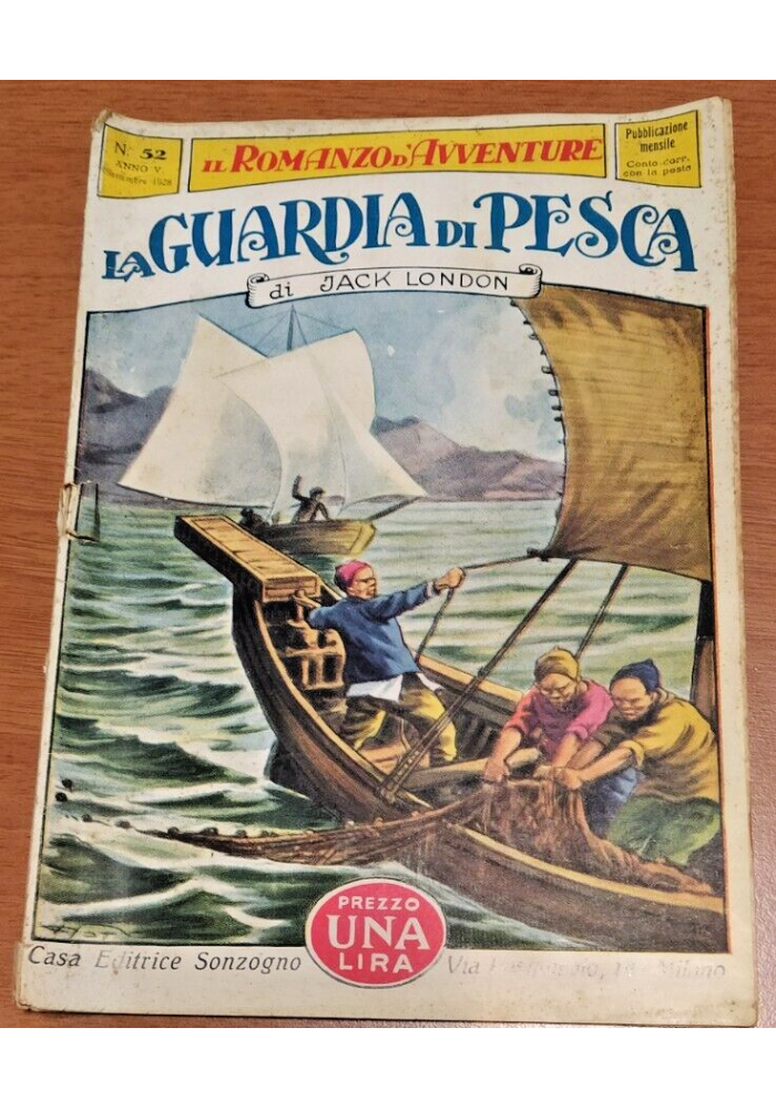 LA GUARDIA DI PESCA di Jack London 1928 Sonzogno Romanzo d'Avventura Libro