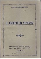IL SEGRETO DI STEFANIA di Rosati Darvis libro di cucina biblioteca Cirio Volume I