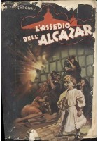 L'ASSEDIO DELL'ALCAZAR di Pietro Caporilli 1941 Unione editoriale d'Italia