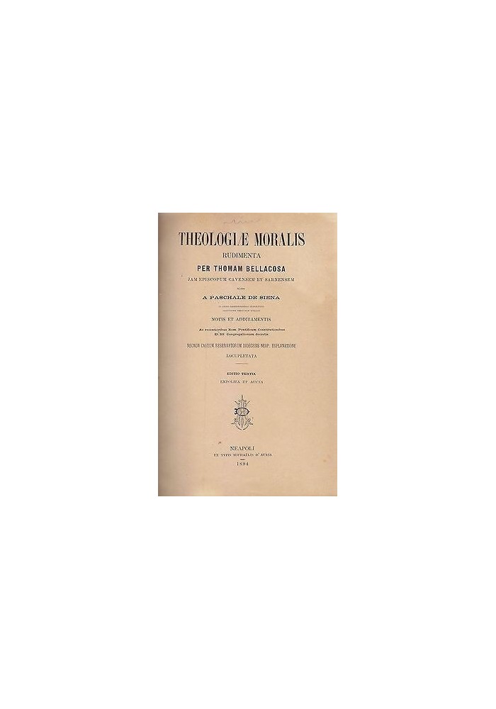 THEOLOGIAE MORALIS RUDIMENTA di Thomam Bellacosa 1894 Napoli d’Auria Michele