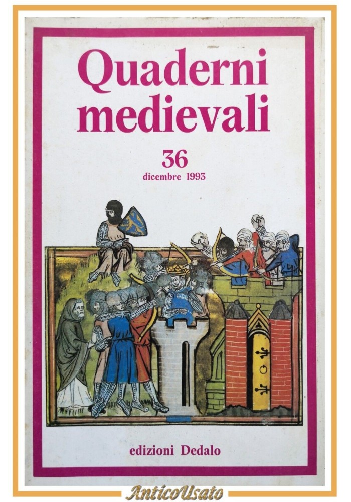 QUADERNI MEDIEVALI 36 dicembre 1993 Dedalo rivista Cardini Corsi Attolini Iorio