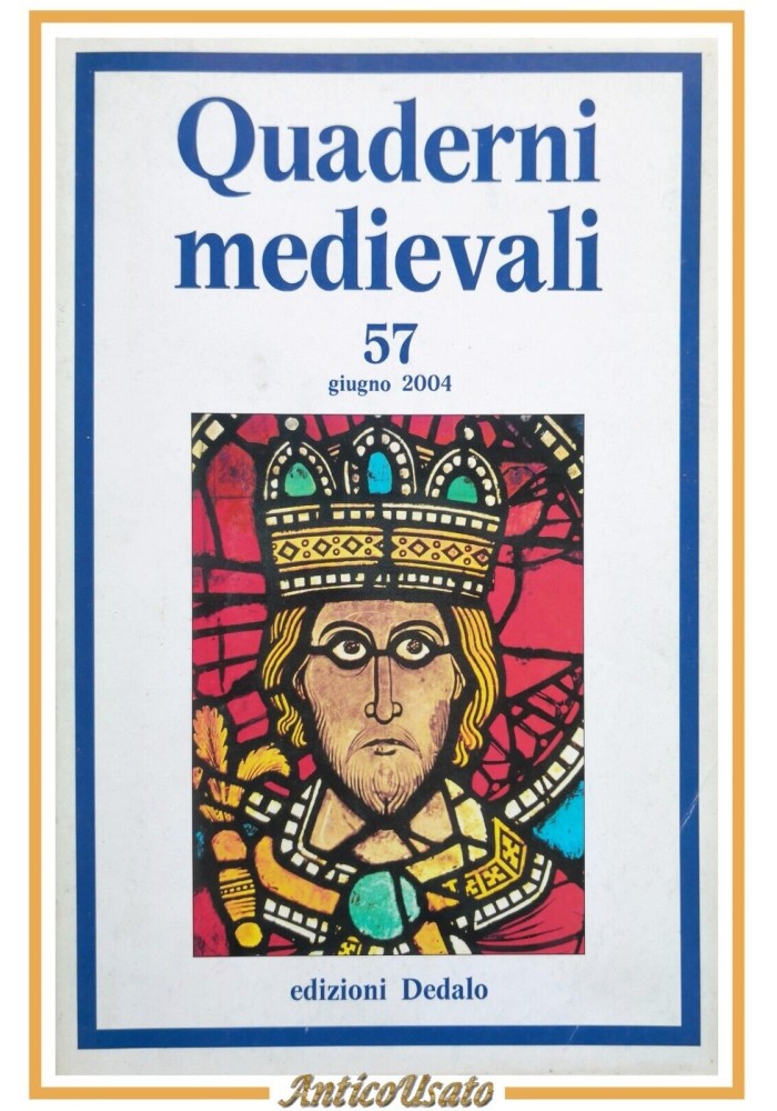 QUADERNI MEDIEVALI Numero 57 giugno 2004 Dedalo rivista