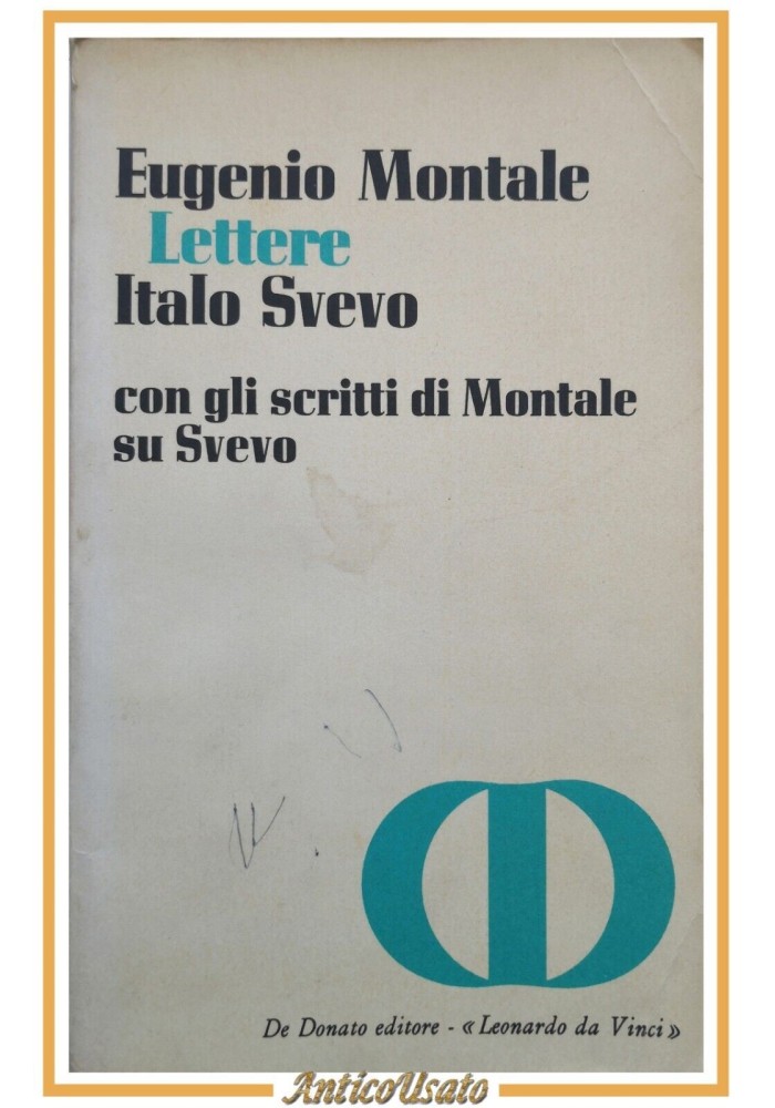 LETTERE tra Italo Svevo e Eugenio Montale 1966 De Donato libro epistolario
