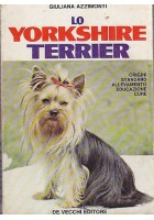 LO YORKSHIRE TERRIER origini standard allevamento educazione cure di Azzimonti