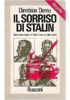 IL SORRISO DI STALIN di Dimitrios Demu STALINISMO E DISGELO 1978 Rusconi