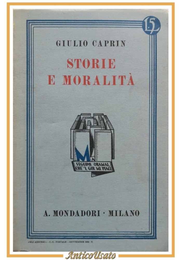STORIE E MORALITÀ di Giulio Caprin 1927 Mondadori Libri azzurri romanzo novelle