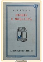 STORIE E MORALITÀ di Giulio Caprin 1927 Mondadori Libri azzurri romanzo novelle