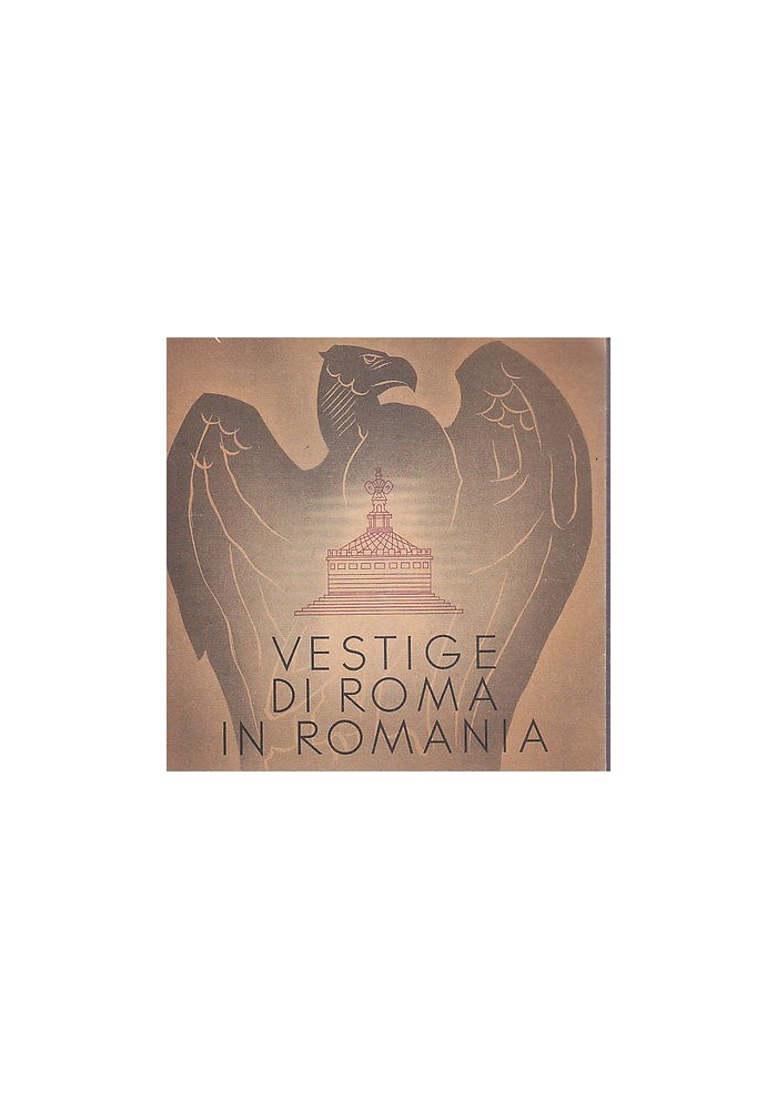 VESTIGE DI ROMA IN ROMANIA - interessante opuscolo turistico anni '50 Imprimerie Luceafarul