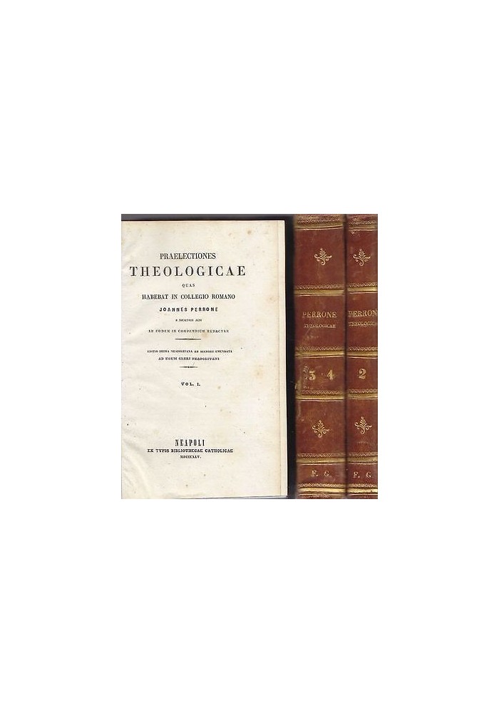 PRAELECTIONES THEOLOGICAE QUAS HABEBAT IN COLLEGIO ROMANO 4 tomi 1845 Perrone